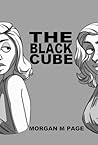 The Black Cube by Morgan M. Page