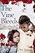 the vine bleeds