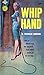 Whip Hand