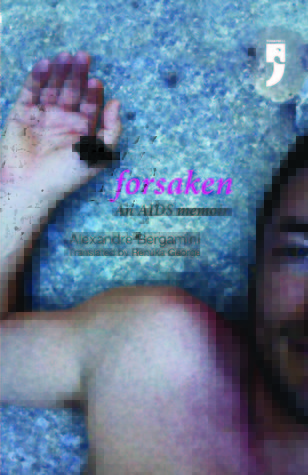 Forsaken, An AIDS Memoir
