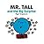 Mr. Tall And The Big Surprise