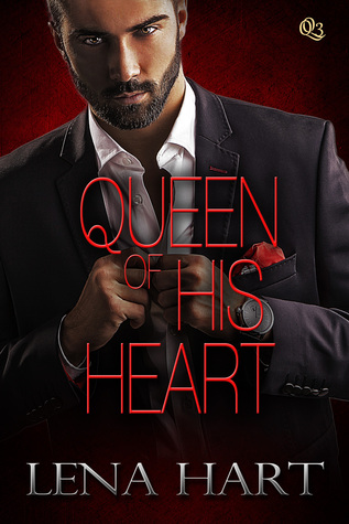 Queen of His Heart (Queen Quartette #3)