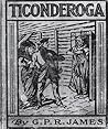 Ticonderoga: A Story Of Early Frontier Life In The Mohawk Valley