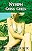 Nypmh - Going Green (Nymph Book 2)