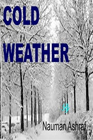 Cold Weather (Kindle Edition)