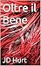 Oltre il Bene (Italian Edition)