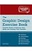 Graphic Design Exercise Book - Revised Edition