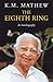 The Eighth Ring: An Autobio...