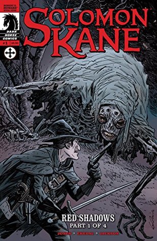 Solomon Kane: Red Shadows #1 (Kindle Edition)