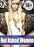 Hot Naked Women: Photo Collection