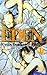 Eden: It's an Endless World! 1 (Eden: It's an Endless World! #1)