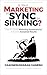 Is your marketing in sync or sinking?