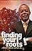 Finding Your Roots: The Official Companion to the PBS Series