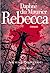 Rebecca by Daphne du Maurier