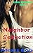 Neighbor Seduction (An Erotic Romance Story)