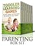 Parenting Box Set: The Ultimate Guides To Stress Free Results In 3 Days or Even Faster. The Best Creative Learning Games & Activities For Your Toddler ... days, Potty Training, Potty Training Books)