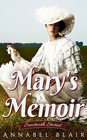 Mary's Memoir (Kindle Edition)