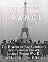 Vichy France: The...