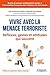 Vivre avec la menace terroriste: Réflexes, gestes et attitudes qui sauvent (French Edition)