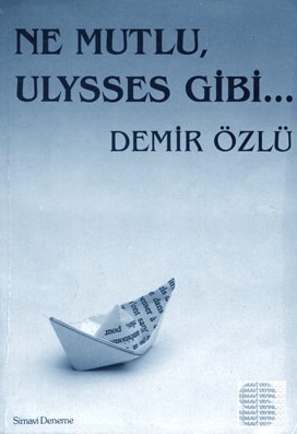 Ne Mutlu Ulysses Gibi (Paperback)