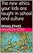 PRIMAL ETHICS: what our kids are taught in school and culture