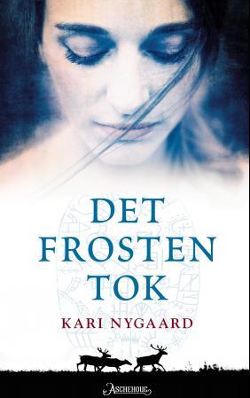 Det frosten tok (Hardcover)
