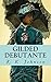 Gilded Debutante by R.K.  Johnson