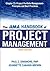 The AMA Handbook of Project Management, Chapter 23: Project Portfolio Management, Principles and Best Practices
