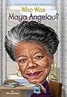 Who Was Maya Ange...