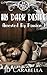 His Dark Desires (Arrested by Passion, #1)