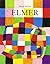 Elmer by David McKee Elmer by David McKee