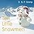 Ten Little Snowmen: A first...