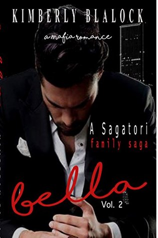 Bella Vol. 2 (Sagatori Family Saga, #2)