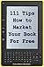 111 Tips on How to Market Your Book for Free: Detailed Plans and Smart Strategies for Your Book's Success