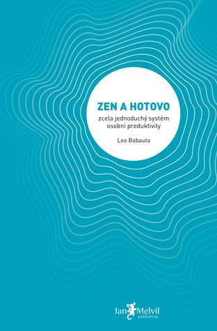 Zen a hotovo