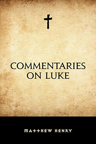 Commentaries on Luke