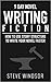 Nine Day Novel: Writing Fiction: How to Use Story Structure and Write Your Fiction Novel Faster