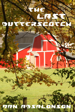 The Last Butterscotch (Kindle Edition)