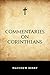 Commentaries on Corinthians