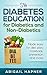 The diabetes education for diabetics and non-diabetics by Abigail Hapner