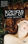 Si on nous l'avait dit by Laura Trompette