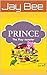 Prince - The Play-monster by Jay Bee
