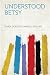 Understood Betsy by Dorothy Canfield Fisher