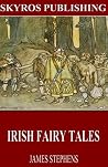 Irish Fairy Tales