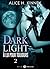 Dark Light - À lui pour tou...