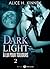 Dark Light - À lui pour toujours, 2 (French Edition)
