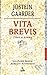 Vita Brevis by Jostein Gaarder
