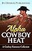 Alpha Cowboy Heat