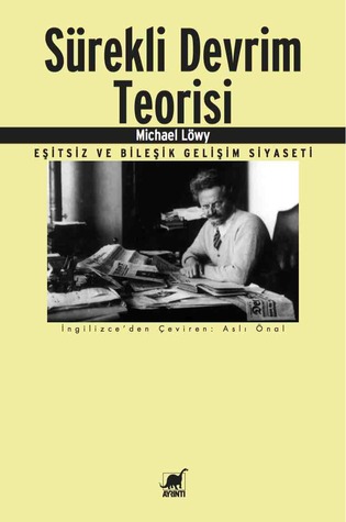 Sürekli Devrim Teorisi: Eşitsiz ve Bileşik Gelişim Siyaseti