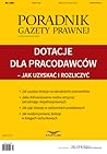 Dotacje dla pracodawców – jak uzyskać i rozliczyć